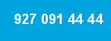 927 091 44 44
